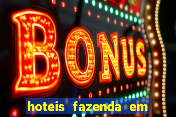 hoteis fazenda em feira de santana